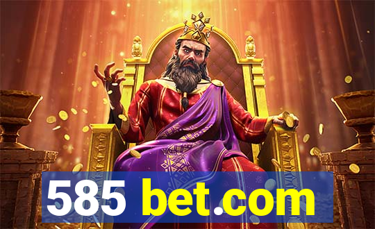 585 bet.com