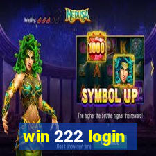 win 222 login