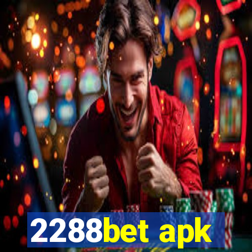 2288bet apk