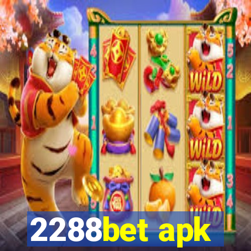 2288bet apk