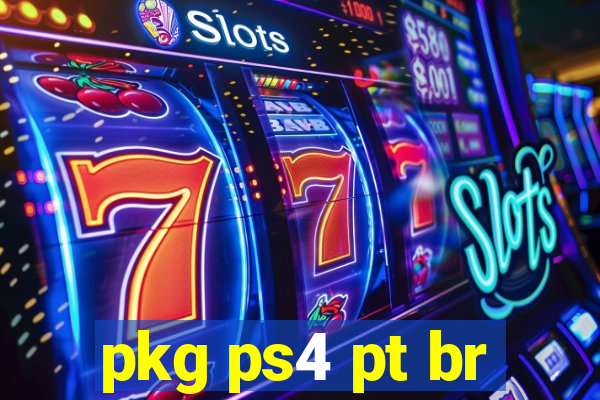 pkg ps4 pt br