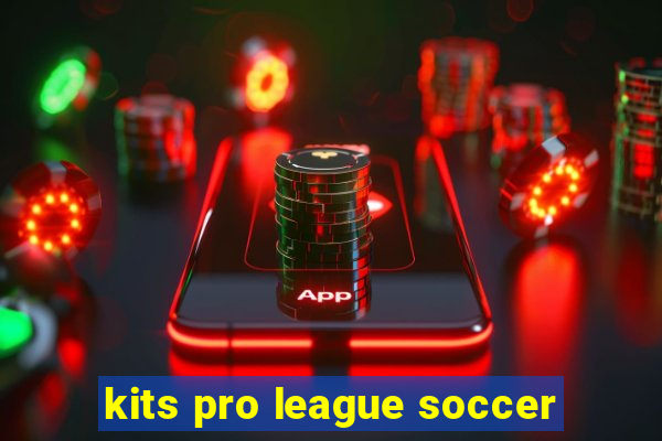 kits pro league soccer