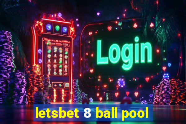 letsbet 8 ball pool