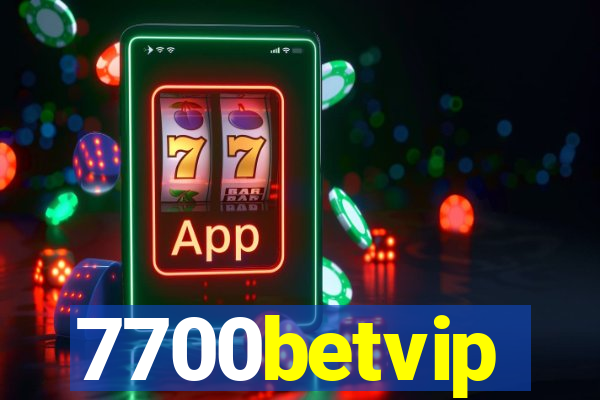 7700betvip