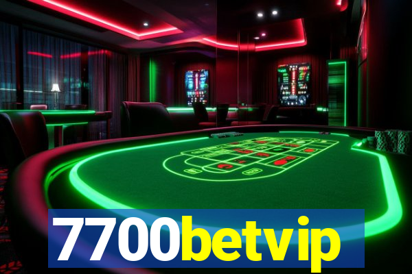 7700betvip