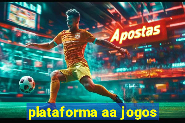 plataforma aa jogos