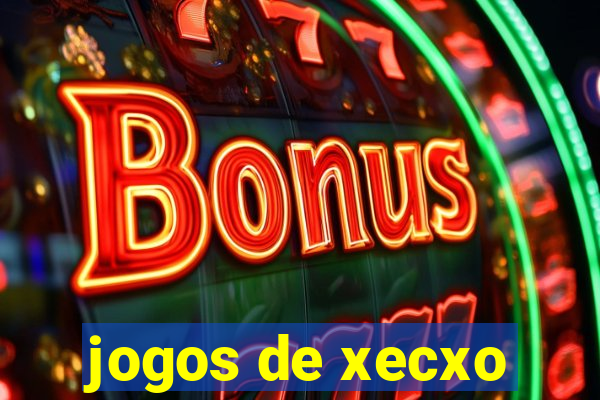 jogos de xecxo