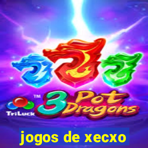 jogos de xecxo