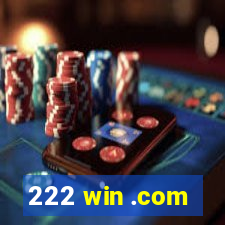 222 win .com