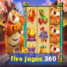 five jogos 360