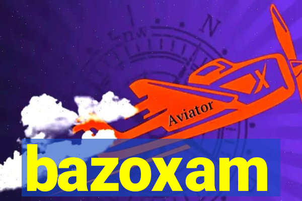 bazoxam