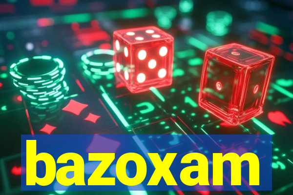 bazoxam