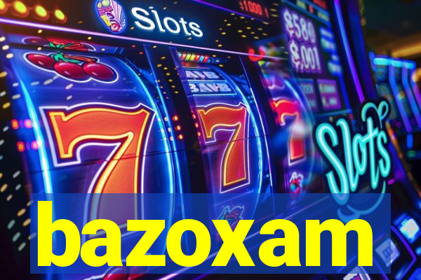 bazoxam