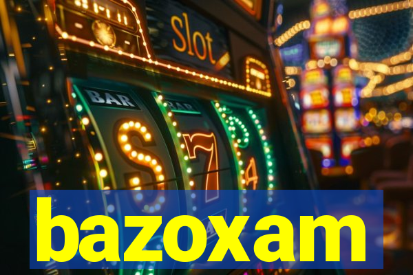 bazoxam