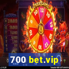 700 bet.vip