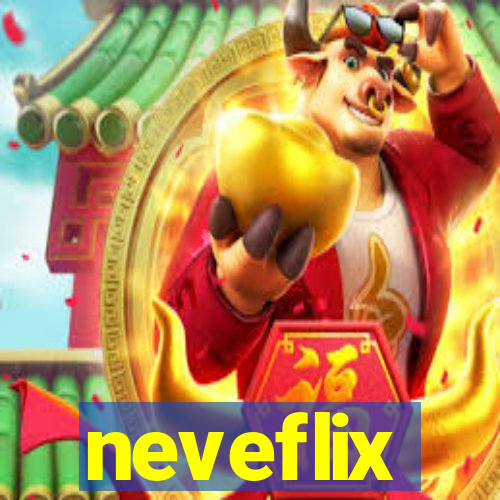 neveflix