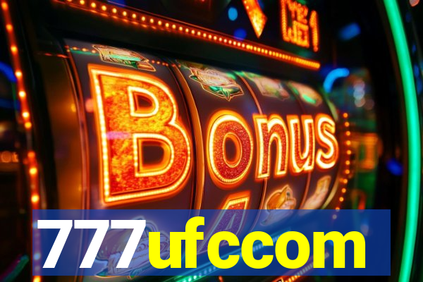 777ufccom