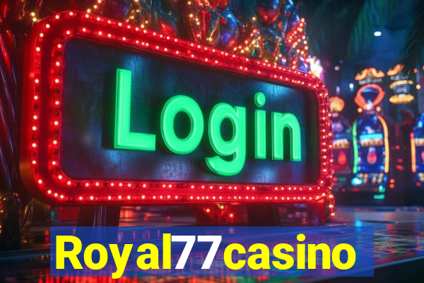 Royal77casino