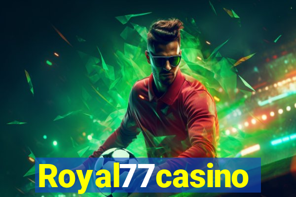 Royal77casino