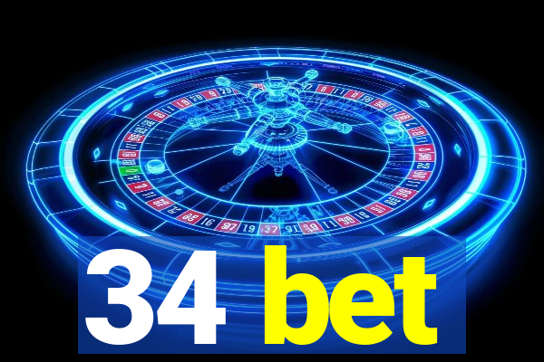 34 bet