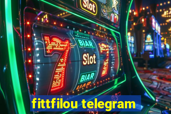 fittfilou telegram