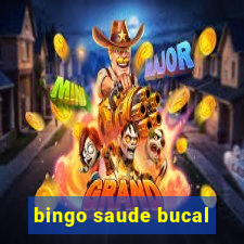 bingo saude bucal