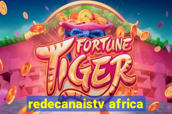 redecanaistv africa