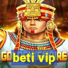 beti vip