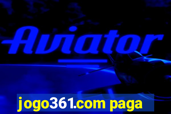 jogo361.com paga