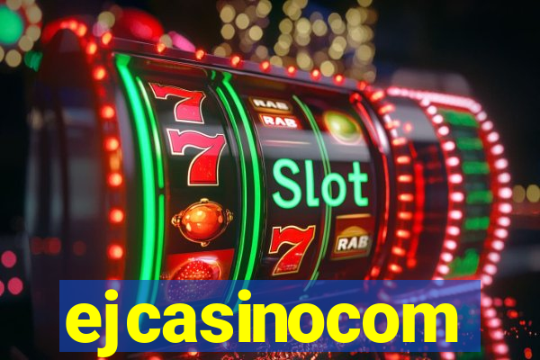 ejcasinocom