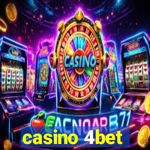 casino 4bet