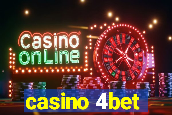 casino 4bet