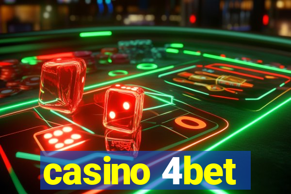 casino 4bet