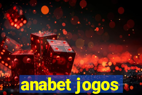 anabet jogos