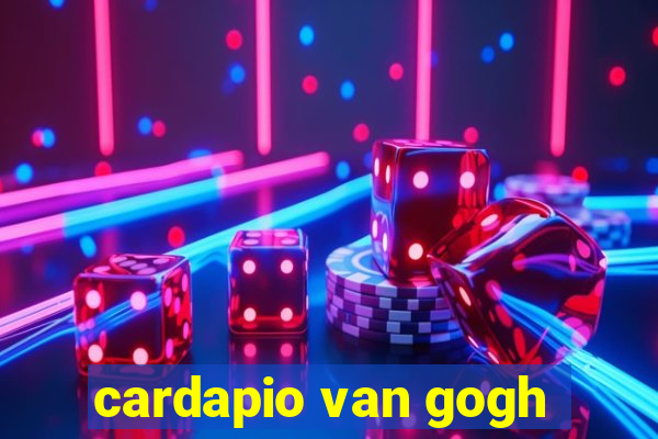 cardapio van gogh