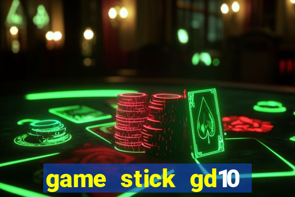 game stick gd10 lista de jogos