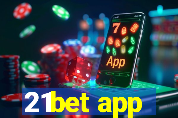 21bet app