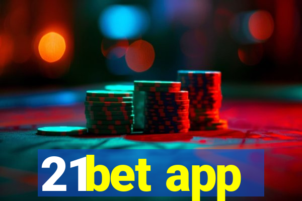 21bet app