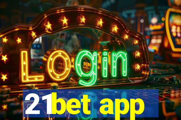 21bet app