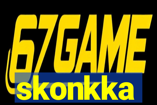 skonkka