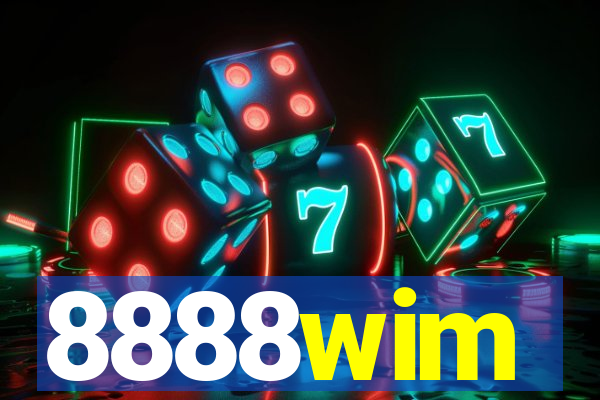 8888wim