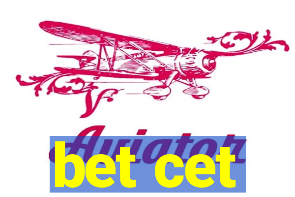 bet cet