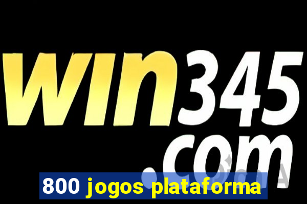 800 jogos plataforma