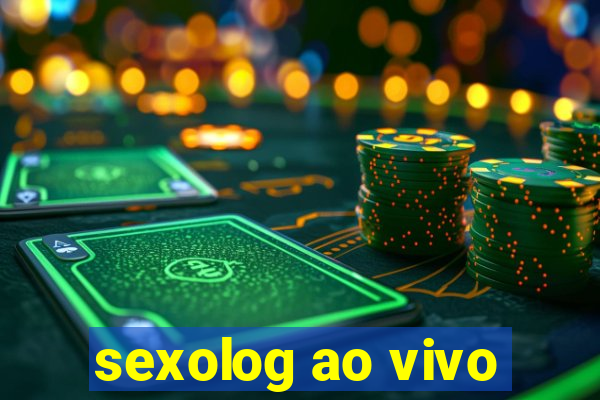 sexolog ao vivo