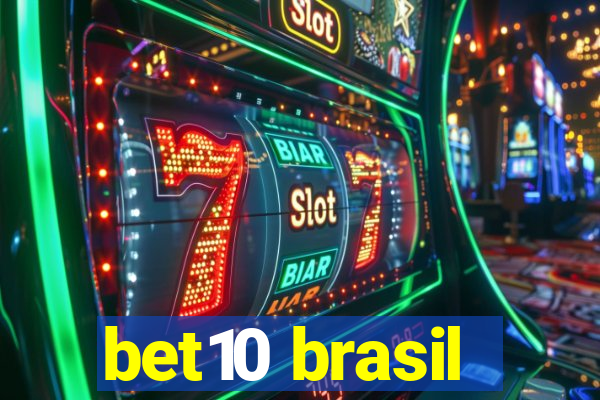 bet10 brasil