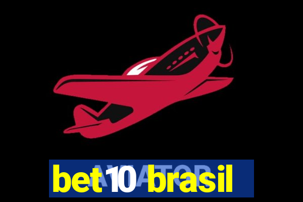 bet10 brasil