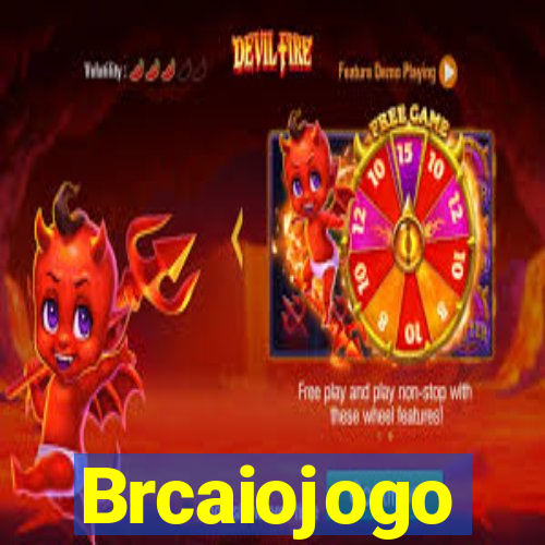 Brcaiojogo