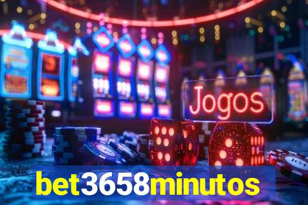 bet3658minutos