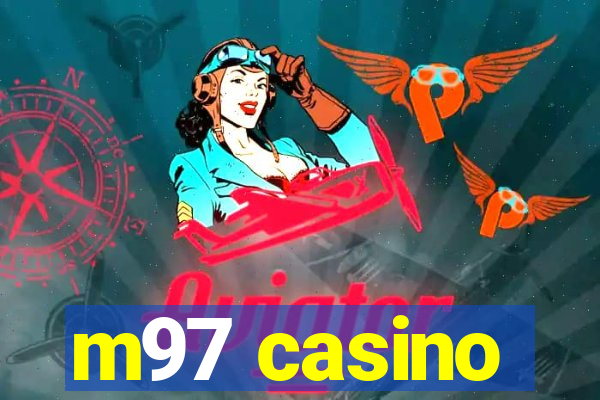 m97 casino