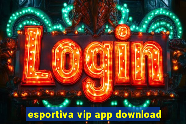 esportiva vip app download